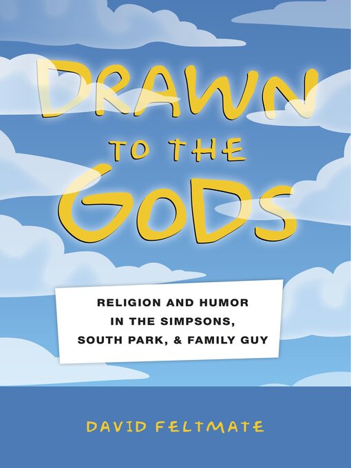 Title details for Drawn to the Gods by David Feltmate - Available